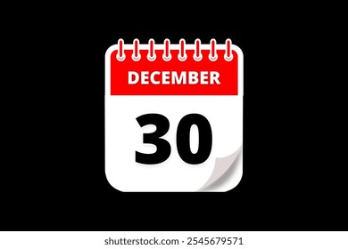 30 December calendar icon text page monthly web design on red, white and black background vector, icon, or illustration with the month of December 30