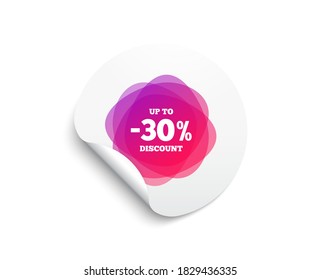 Up to 30% discount off banner. Circle sticker with offer banner. Sale sticker shape. Coupon label icon. Round sticker mockup banner. Sale 30% badge shape. Adhesive paper message. Vector