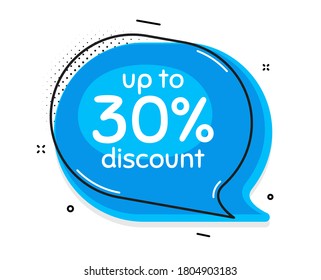 Hasta un 30% de descuento. Pensé en una burbuja de chat. Señal de precio de oferta de venta. Símbolo de oferta especial. Ahorra 30 por ciento. Burbuja del discurso con líneas. Texto de promoción de etiqueta de descuento. Vector