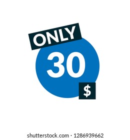 30 dollars only - emblem, label, badge,sticker, logo.Designed for your web site design, logo, app, UI - Vektor 