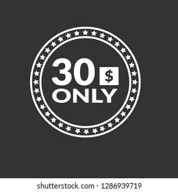 30 dollars only - emblem, label, badge,sticker, logo.Designed for your web site design, logo, app, UI - Vektor 