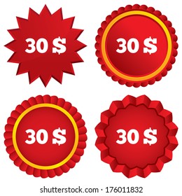 30 Dollars sign icon. USD currency symbol. Money label. Red stars stickers. Certificate emblem labels. Vector