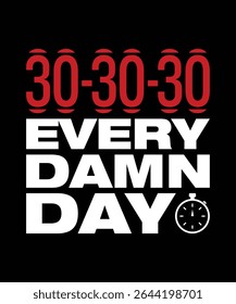 30 30 30 Todos os dias, Fitness e Motivação Gym, Tipografia Gym