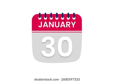 30 January month single day vector, illustration, calendar with red, off white and white color background calendar January 30