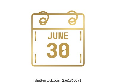 30 June calendar icon text page monthly web design on golden and white background vector, icon, or illustration with the month of June 30