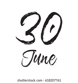 30 june, text design. Vector calligraphy. Typography poster. Usable as background.