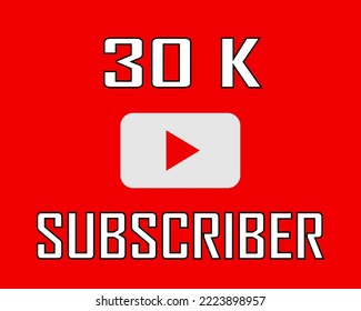 30 K subscriber white and black on red banner art vector illustration