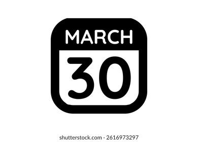 30 March calendar icon text page monthly web design on black and white background vector, icon, or illustration with the month of March 30