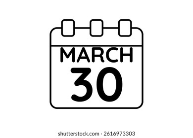 30 March calendar icon text page monthly web design on black and white background vector, icon, or illustration with the month of March 30