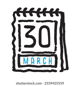 30 March date calendar - A simple yet elegant line art illustration of a date calendar captures the essence of organization and timekeeping. The clean lines and minimalistic design 