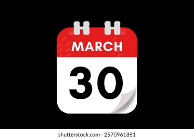 30 March month single day vector, illustration, calendar with red, gray, white and black color background calendar March 30