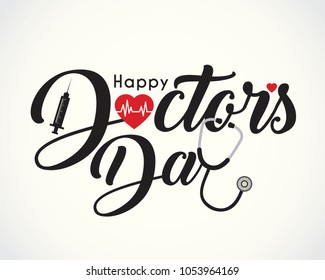 30 march - World Doctor's Day. Calligraphic or lettering of happy doctor's day with symbol of heartbeat, syringe  and stethoscope isolated on white background.