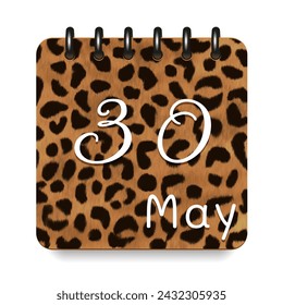 30 May. Leopard print calendar daily icon. White letters. Date day week Sunday, Monday, Tuesday, Wednesday, Thursday, Friday, Saturday.