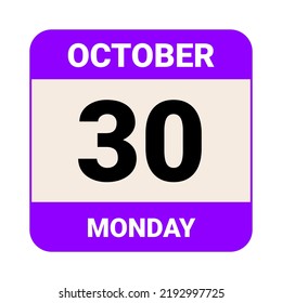 30 October, Monday. Date template. Useful design for calendar or event promotion. Vector illustration EPS 10 File.  