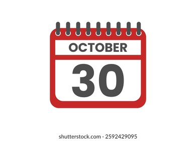 30 October month single day vector, illustration, calendar with red, black and white color background calendar October 30