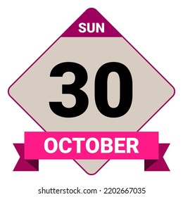 30 October, Sunday. Date template. Useful design for calendar or event promotion. Vector illustration EPS 10 File. 