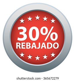 30% Off badge, sticker, button. Spanish language. Red color. Isolated. Vector illustration.