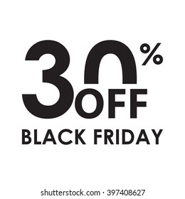 30% off. Black Friday design template isolated on white background. Sales, discount price, shopping and low price symbol. Vector illustration.