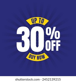 Up to 30% off discount tag for business promotion. Special offer banner with modern bold editable text. Buy now sticker design. Announcement badge for product sell. Vector Blue background