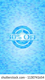30% Off light blue emblem. Mosaic background