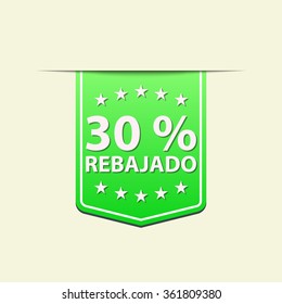 30% Off ribbon label. Green color. Spanish text. Vector illustration.