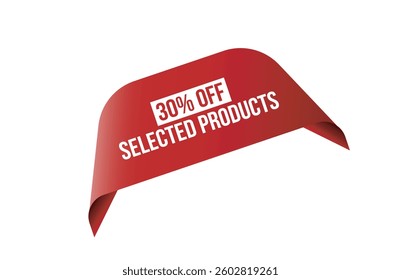 30% Off Selected Products red ribbon label banner.