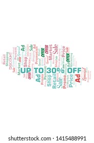 Up To 30% Off word cloud. Wordcloud made with text only.