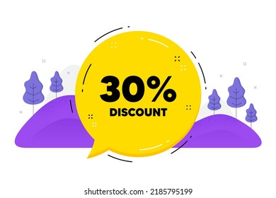 30 percent Discount. Speech bubble chat balloon. Sale offer price sign. Special offer symbol. Talk discount message. Voice dialogue cloud. Vector