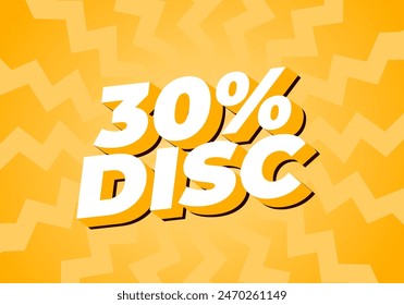 30 percent discount. Text effect design in 3D style with good colors