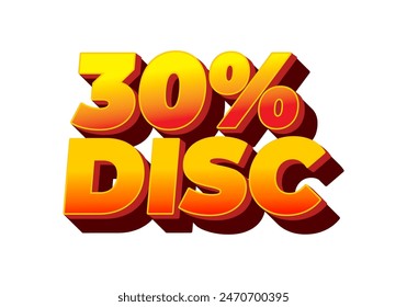 30 percent discount. Text effect design in 3D style with good colors