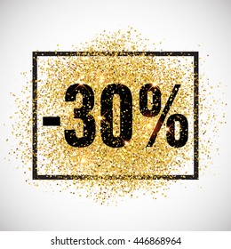30 percent off discount promotion tag. Promo sale label. New Year, Christmas offer. Golden glitter template for shop banner, poster, certificate. Gold glittering vector flares on white background.