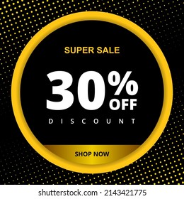 30 percent off discount. Special offer sale 30 percent off. Sale discount offer. Vector promotion banner thirty percent discount in black and yellow circle on black background with halftone dots.