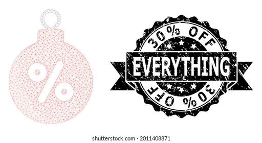 30 percent Off Everything rubber seal print and vector christmas discount ball mesh model. Black stamp seal has 30 percent Off Everything text inside ribbon and rosette. Abstract flat mesh christmas