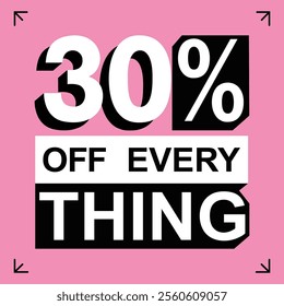 30% Percent Off Everything Sale Advertisement