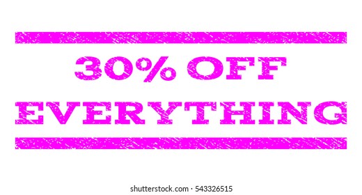 30 Percent Off Everything watermark stamp. Text caption between horizontal parallel lines with grunge design style. Rubber seal stamp with dirty texture. svg