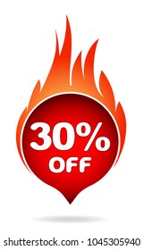 30 percent off red blazing speech bubble, sticker, label or icon with shadow and flame for your design.