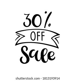 30 percent off Sale lettering. Vector calligraphy. Handwritten text. Sketch Hand drawn Sale sign. For card, poster, sale billboard, banner, badge, icon, tag. Sketch discount collection - 30 percent