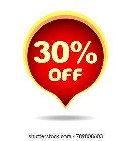 30 percent off speech bubble, sticker, label or icon with shadow for your design.