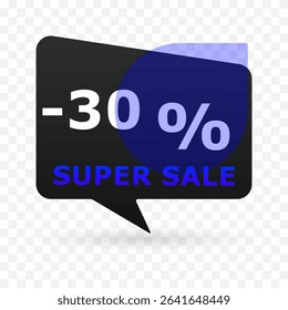 30 percent off super sale banner in speech bubble shape. Modern discount label with blue circle and transparent background. Vector illustration for e-commerce, ads and seasonal promotion.