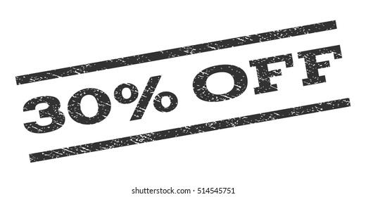 30 Percent Off watermark stamp. Text caption between parallel lines with grunge design style. Rubber seal stamp with scratched texture. Vector gray color ink imprint on a white background.