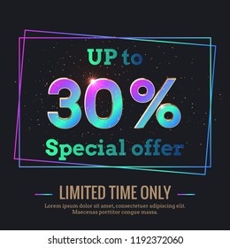 Up to 30% Percent Sale Background. Colorful trendy gradient numbers. Lettering - Special offer for limited time only. Dark illustration for Black Friday and other holiday discount actions