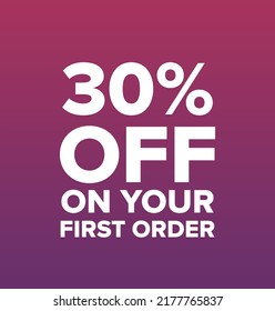 30% percentage off on your first order vector art illustration with fantastic font and purple background color