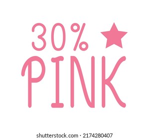 30 % Pink Sign and label vector and illustration art with fantastic font and pink color combination in white background