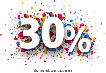 30% sale sign with colour confetti. Vector paper illustration. 