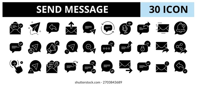 30 Send Message Glyph Icons Vector - Direct Message, Push Notification, Secure Send, Sent Status, Text Sending, Email Sent, Reply Sent