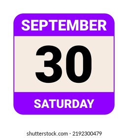 30 September, Saturday. Date template. Useful design for calendar or event promotion. Vector illustration EPS 10 File. 