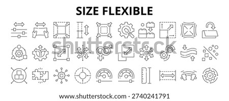 30 Size Flexible Line Icons Vector - Adjustable, Stretchable, Expandable, Extendable, Elastic, Flexibility, Adaptability, Customizable
