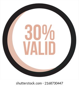 30% valid vector art illustration sign symbol in black circular shape business stamp isolated on white background