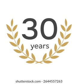 30 years anniversary emblem with golden laurel wreath. Vector illustration