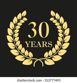 30 years anniversary laurel wreath icon or sign. Template for celebration and congratulation design. 30th anniversary golden label. Vector illustration.